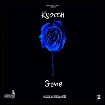 Gone - Single by Knotch