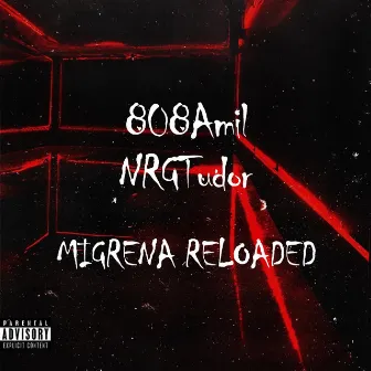 MIGRENĂ RELOADED by 808Amil