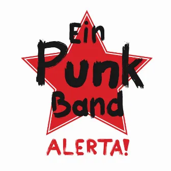 Alerta! by Ein Punk Band