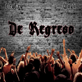 De Regreso by Slayk