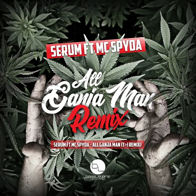 All Ganja Man - T>I Remix