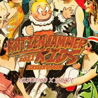 Katzenjammer Kids 2021 - Eikelirussen by Voldtechno