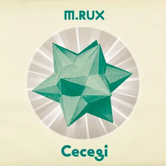 Cecegi by M.RUX