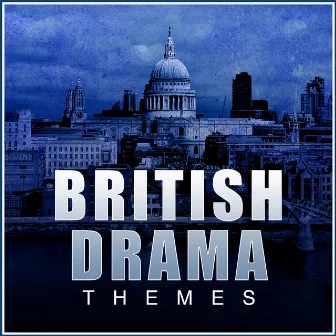 British Drama Themes by Sofa Sounds