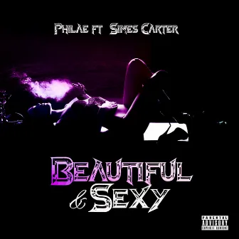 Beautiful & Sexy (feat. Simes Carter) by Philae