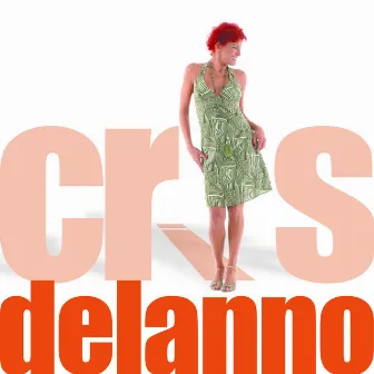 Cris Delanno (Deluxe) by Cris Delanno