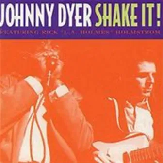 Shake It! by Johnny Dyer