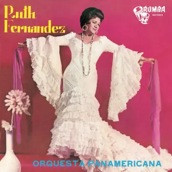 Ruth Fernandez Orquesta Panamericana by Orquesta Panamericana