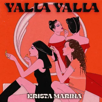 Yalla Yalla by Krista Marina