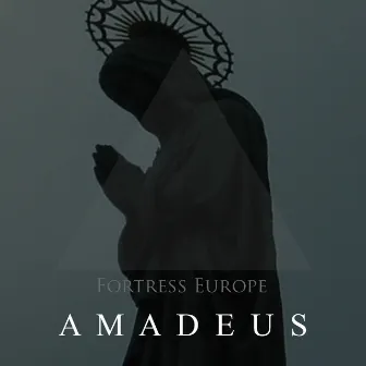 Amadeus by Fortress Europe