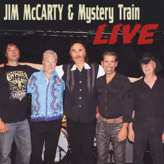 Jim McCarty & Mystery Train (Live) by Jim McCarty