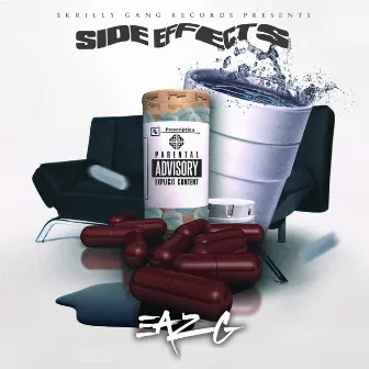 Side Effects by Eaz G