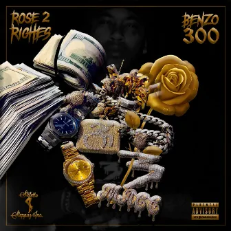 Rose 2 Riches by Benzo 300