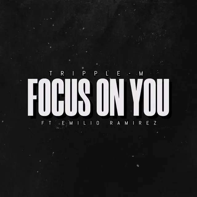 Focus on You