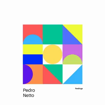 Feelings by Pedro Netto