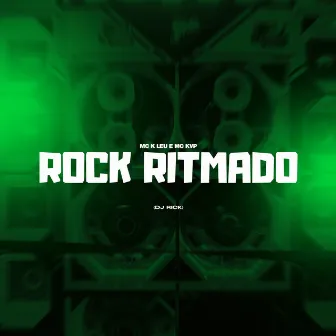 Rock Ritmado by MC KVP