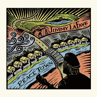 Peace Town by Jimmy LaFave