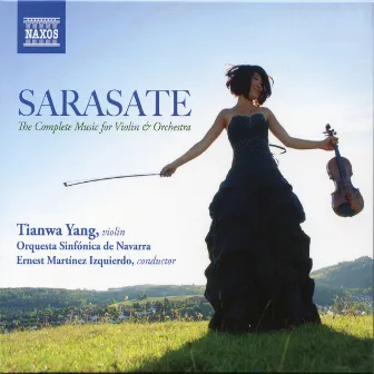 Sarasate: The Complete Music for Violin & Orchestra by Ernest Martinez Izquierdo