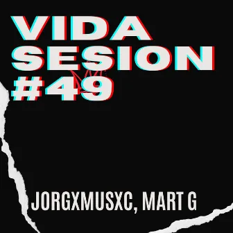 Vida Sesion #49 by JORGXMUSXC