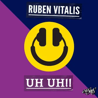 Uh Uh!! by Ruben Vitalis