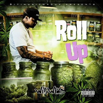 Roll Up by Wild Wes