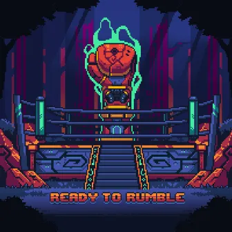 READY TO RUMBLE by PL4Y