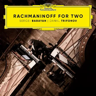 Rachmaninoff for Two by Sergei Babayan