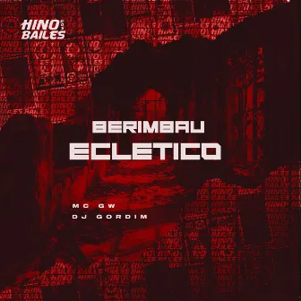 Berimbau Eclético by DJ Gordim