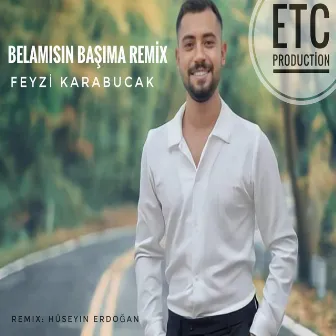 Belamışın Başıma (Hüseyin Erdoğan Remix) by ETC Production