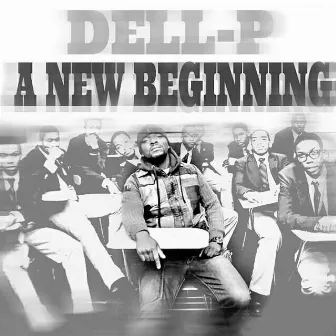 A New Beginning by Dell P