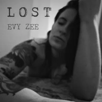 Lost by EVY ZEE