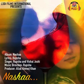 Naasha by Rupsha