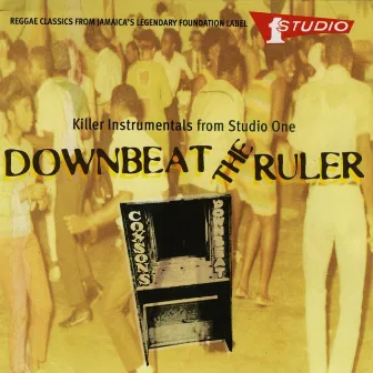 Downbeat The Ruler Killer Instrumentals From Studio One by Dub Specialist