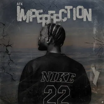 Imperfection by AFK