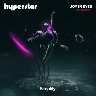 Joy In Eyes by Hyperstar