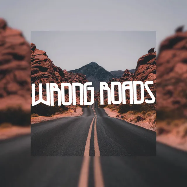 Wrong Roads