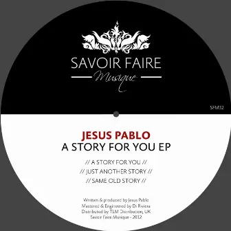 A Story For You EP by Jesus Pablo