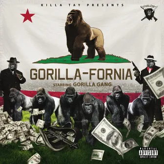 Gorilla-Fornia by Gorilla Gang