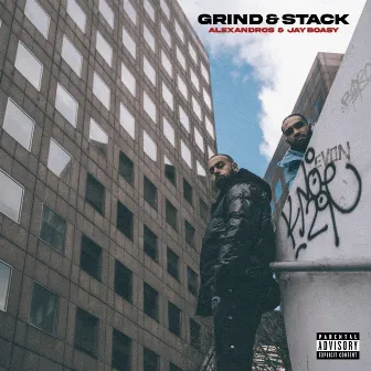 Grind & Stack by Jay Boasy