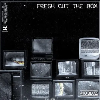 Fresh Out the Box by Ayo Beatz