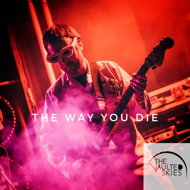 The Way You Die