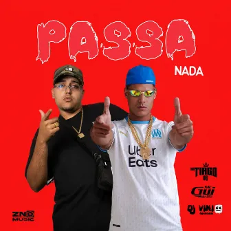 Passa Nada by MC Gui Da BS