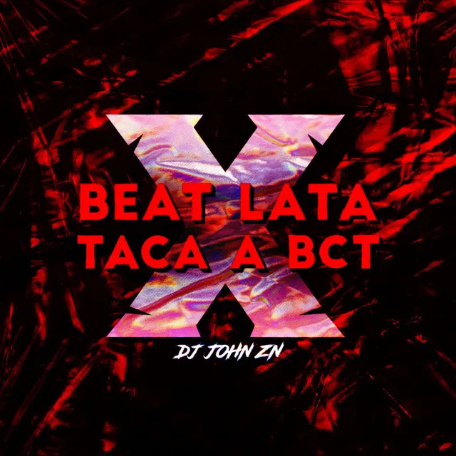 Beat lata X taca a bct