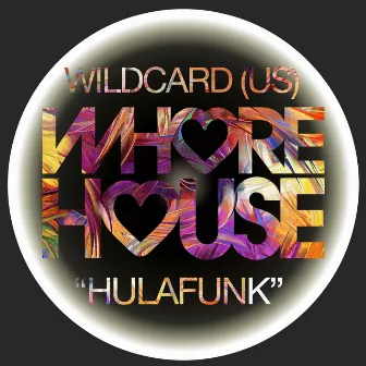 Hulafunk by Wildcard (US)