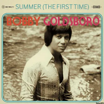 Summer (The First Time) by Bobby Goldsboro