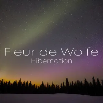 Hibernation by Fleur de Wolfe