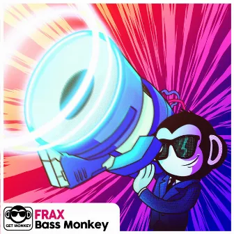 Bass Monkey by FRAX