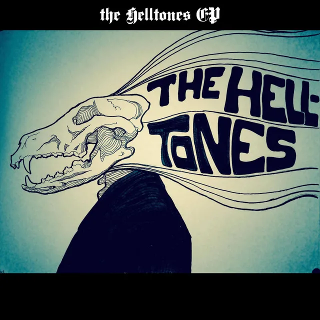 The Helltones - EP