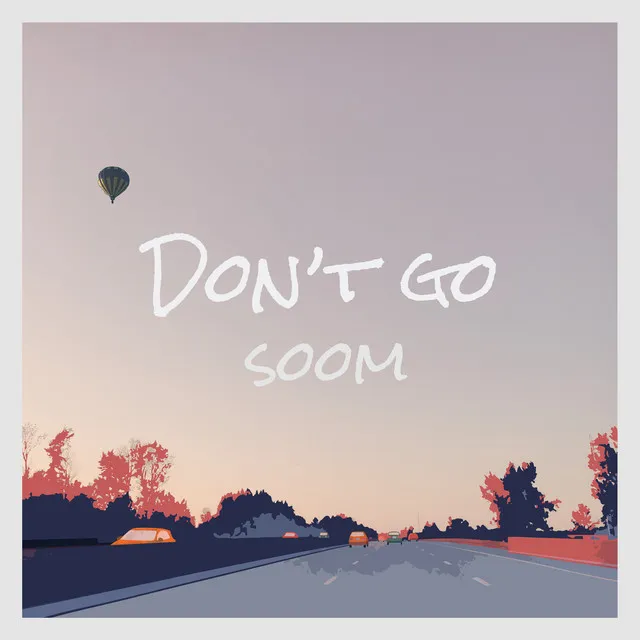 Don't Go