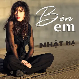 Bên Em by Nhật Hạ